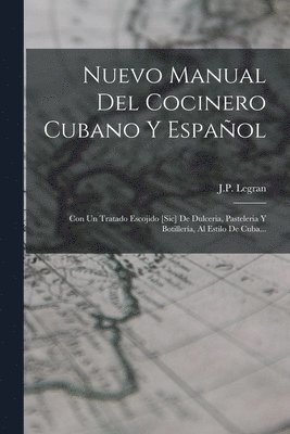 Nuevo Manual Del Cocinero Cubano Y Español