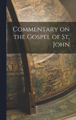 Commentary on the Gospel of St. John 1