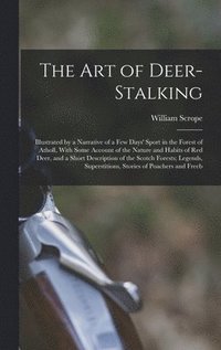 bokomslag The Art of Deer-Stalking
