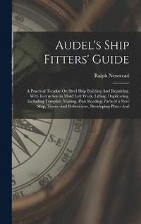bokomslag Audel's Ship Fitters' Guide