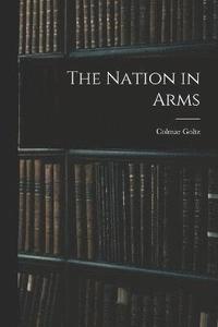 bokomslag The Nation in Arms