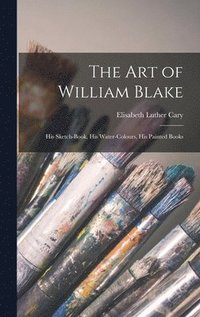 bokomslag The Art of William Blake