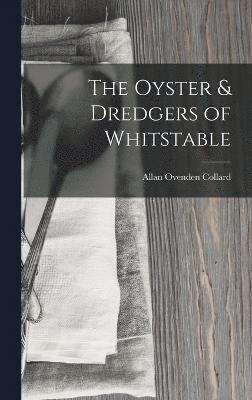 The Oyster & Dredgers of Whitstable 1