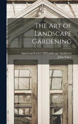 The Art of Landscape Gardening 1