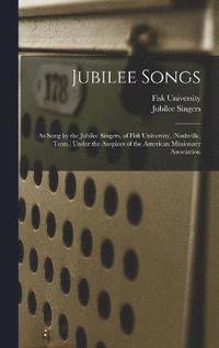 bokomslag Jubilee Songs