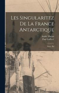 bokomslag Les singularitez de la France antarctique; nouv. d