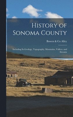 bokomslag History of Sonoma County