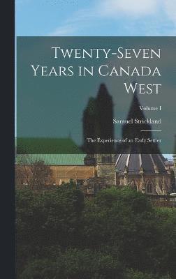 bokomslag Twenty-Seven Years in Canada West