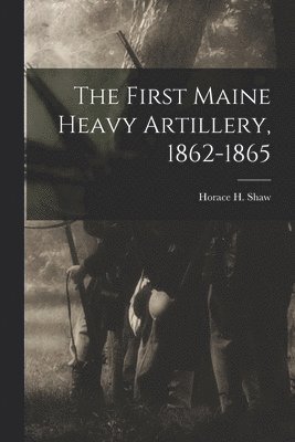 Horace H. ?- [From Old Cat Shaw - First Maine Heavy Artillery, 1862-1865, Häftad