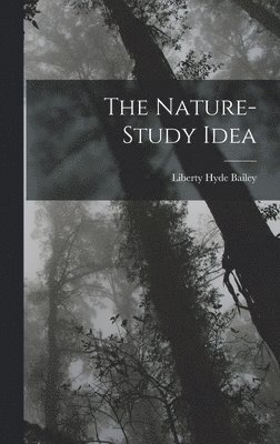 The Nature-Study Idea 1