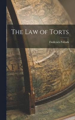 Frederick Pollock - Law of Torts, Inbunden