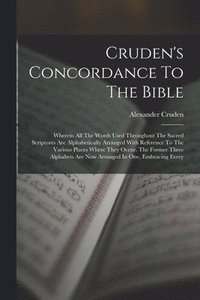 bokomslag Cruden's Concordance To The Bible