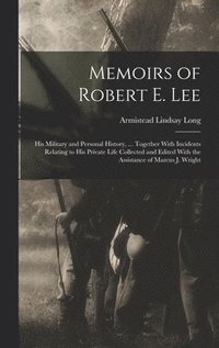 bokomslag Memoirs of Robert E. Lee