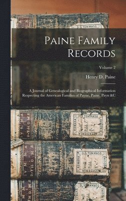 Henry D Paine, Henry D. Paine - Paine Family Records, Inbunden