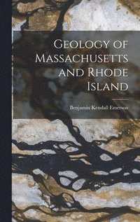 bokomslag Geology of Massachusetts and Rhode Island