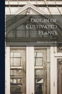 bokomslag Origin of Cultivated Plants