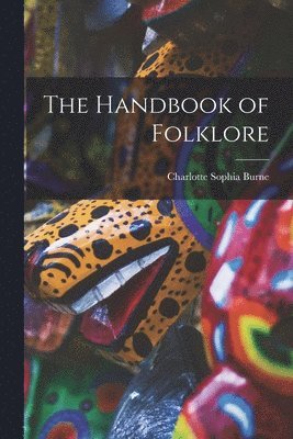 bokomslag The Handbook of Folklore