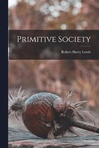 bokomslag Primitive Society