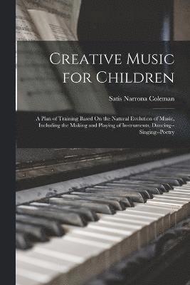 Creative Music for Children 1