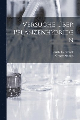 bokomslag Versuche ber Pflanzenhybriden