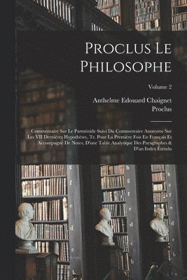 Proclus, Anthelme Edouard Chaignet - Proclus Le Philosophe, Häftad