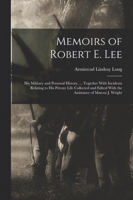 bokomslag Memoirs of Robert E. Lee