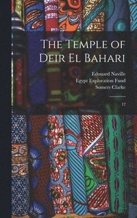 bokomslag The Temple of Deir el Bahari