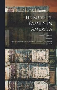 bokomslag The Burritt Family in America