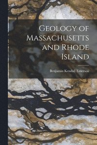 bokomslag Geology of Massachusetts and Rhode Island