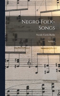 bokomslag Negro Folk-songs