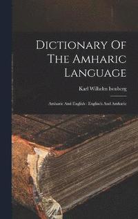 bokomslag Dictionary Of The Amharic Language