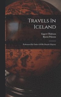 bokomslag Travels In Iceland