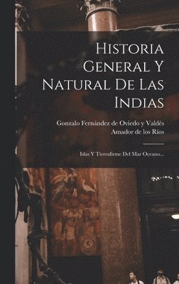 bokomslag Historia General Y Natural De Las Indias