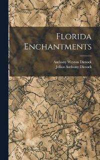 bokomslag Florida Enchantments