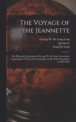 bokomslag The Voyage of the Jeannette