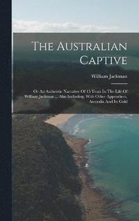 bokomslag Australian Captive