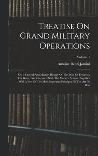 bokomslag Treatise On Grand Military Operations