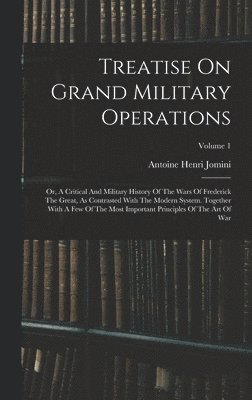 Treatise On Grand Military Operations 1