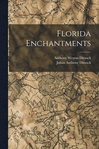 bokomslag Florida Enchantments