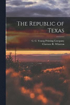 The Republic of Texas 1