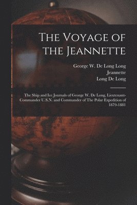 bokomslag The Voyage of the Jeannette