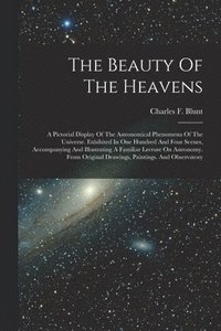 bokomslag The Beauty Of The Heavens
