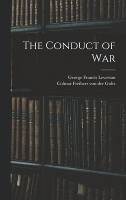 The Conduct of War 1