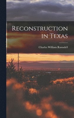 bokomslag Reconstruction in Texas