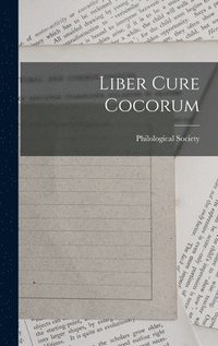 bokomslag Liber Cure Cocorum