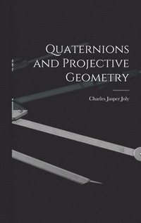 bokomslag Quaternions and Projective Geometry