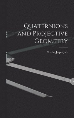 bokomslag Quaternions and Projective Geometry