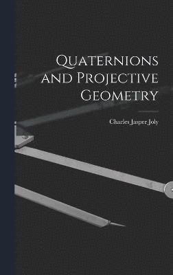 Quaternions and Projective Geometry