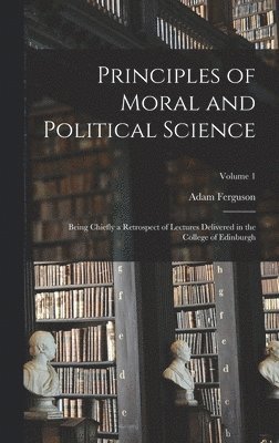 Principles of Moral and Political Science 1