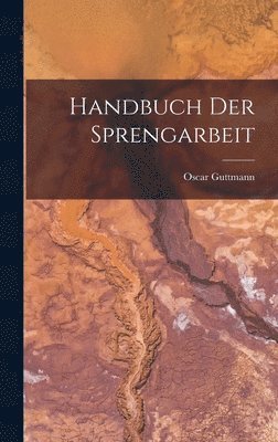 bokomslag Handbuch Der Sprengarbeit